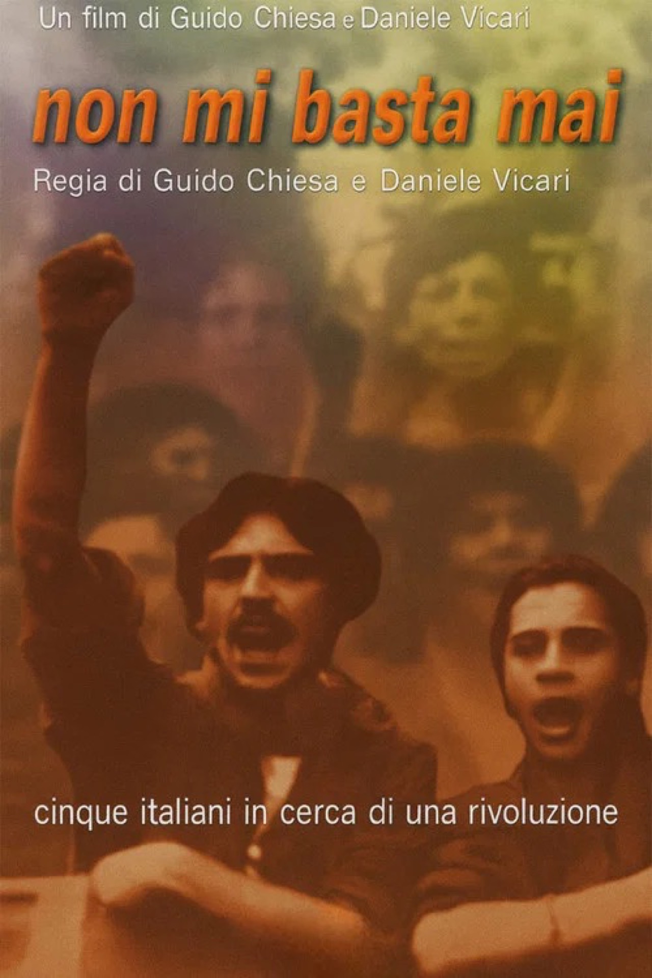 Non mi basta mai – locandina